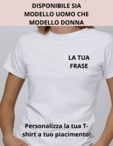 T-SHIRT PERSONALIZZATA