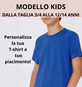 T-SHIRT MODELLO BAMBINO BAMBINA PERSONALIZZATO